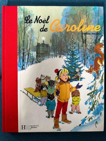 Livre Le Noel de Caroline Père bd album reliure rouge bd album Pierre probst édition limitée
