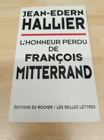 JEAN-EDERN

HALLIER

L'HONNEUR PERDU DE FRANÇOIS MITTERRAND

ÉDITIONS DU ROCHER / LES BELLES LETTRES