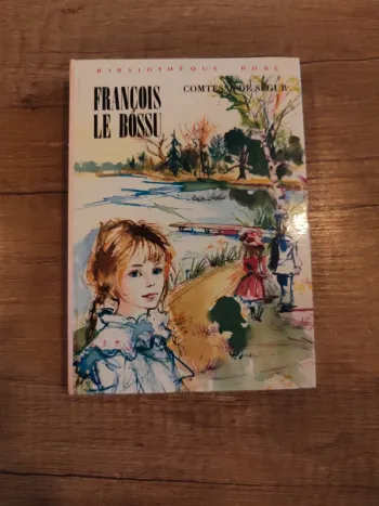 Livre "François le bossu" la comtesse de Segur
