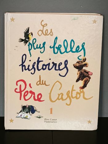 Livre "Les plus belles histoires du père Castor"