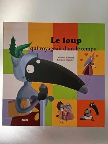 Le loup qui voyageait dans le temps