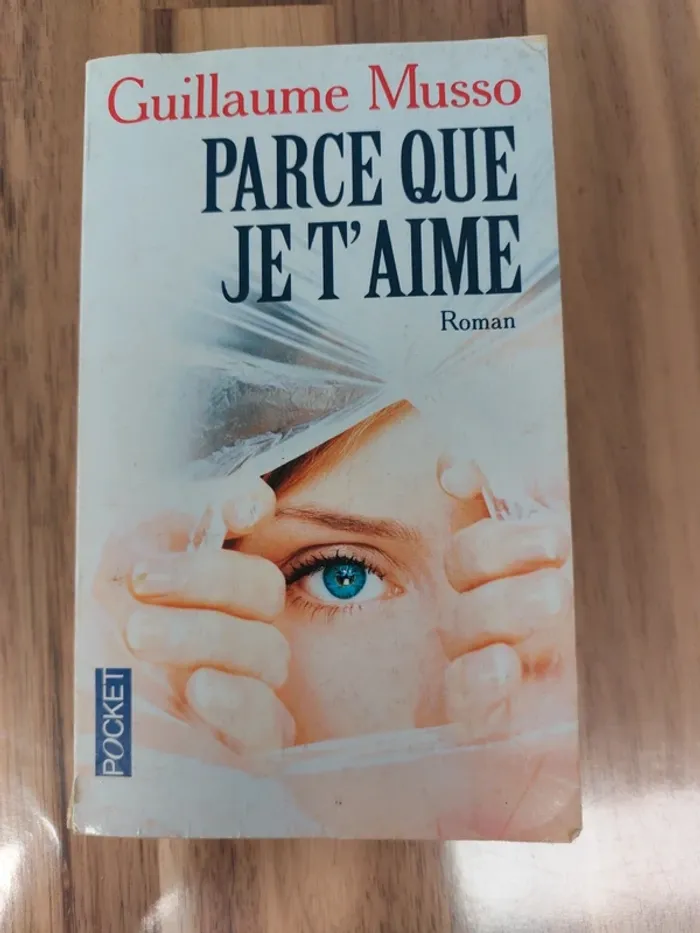 Livre Parce que je t aime de Guillaume Musso