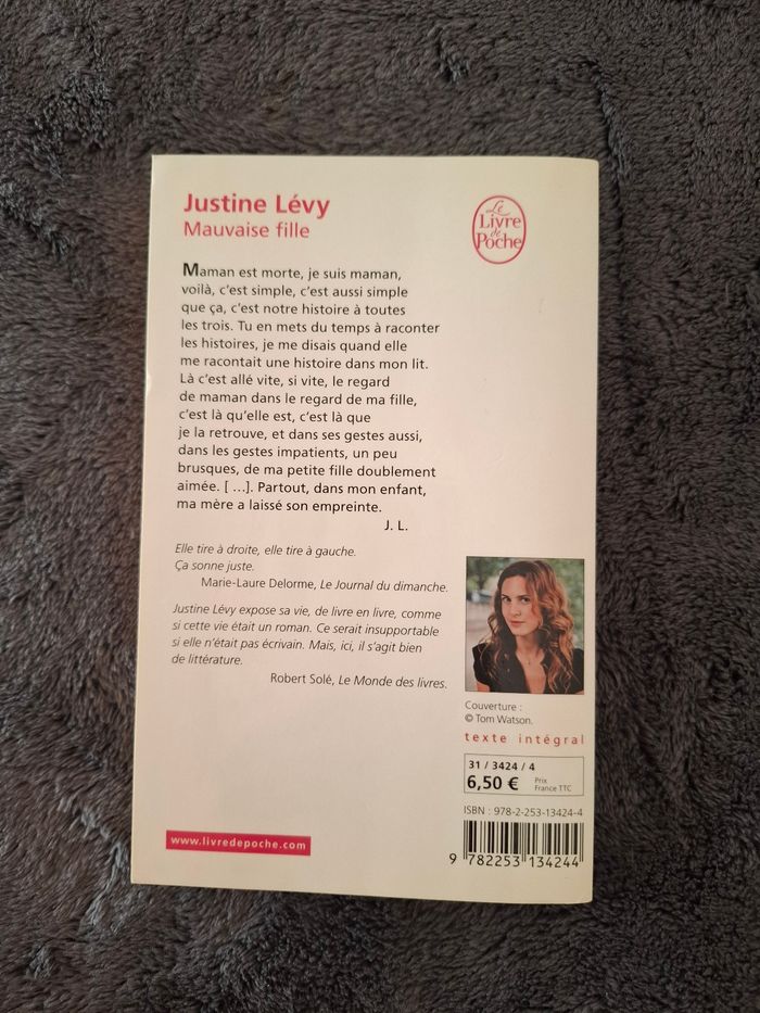 Récit de Justine Lévy Mauvaise fille en très bon état - photo numéro 2