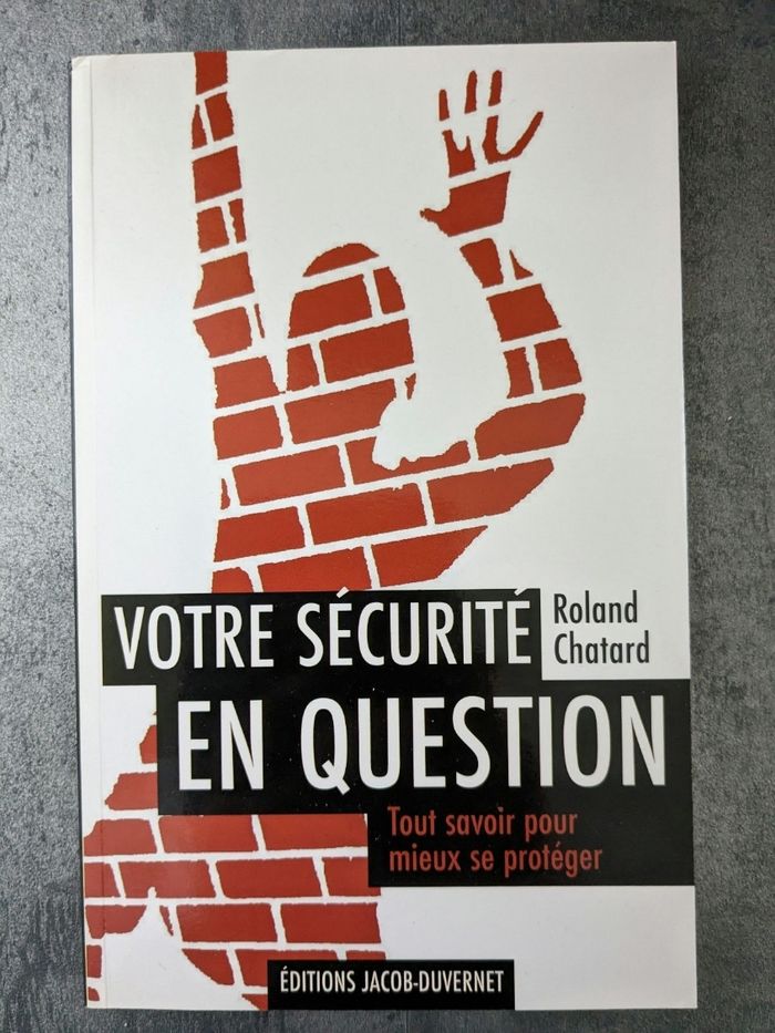 Livre " Votre sécurité en question "