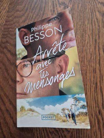 Livre arrêtes avec tes mensonges Philippe besson