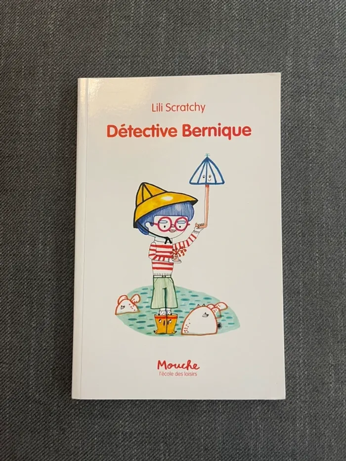 Détective Bernique de Lili Scratchy