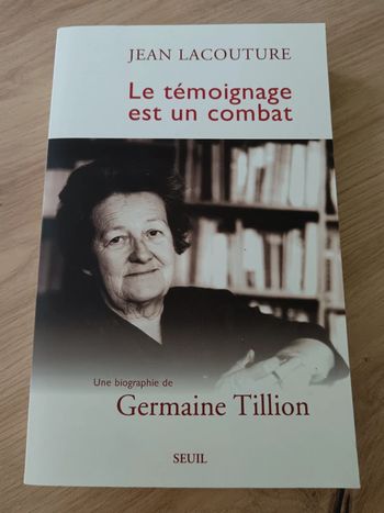 Jean Lacouture 🍀 Germaine Tillion Le témoignage est un combat