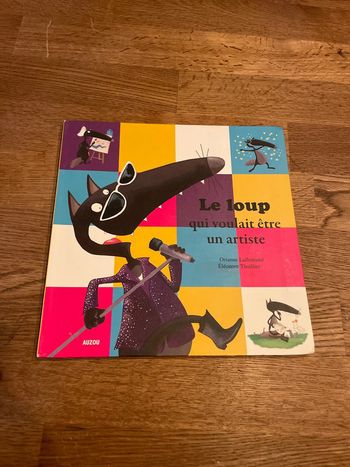 Livre Mes p’tits Albums Le loup qui voulait être un artiste