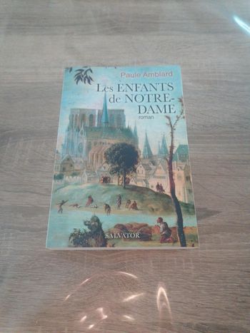Livre Les enfants de Notre Dame Paule Amblard