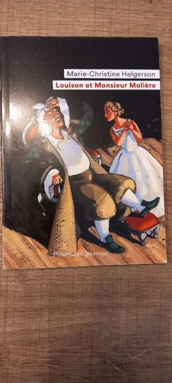 livre "Louison et Monsieur Molière" de Marie-Christine Helgerson