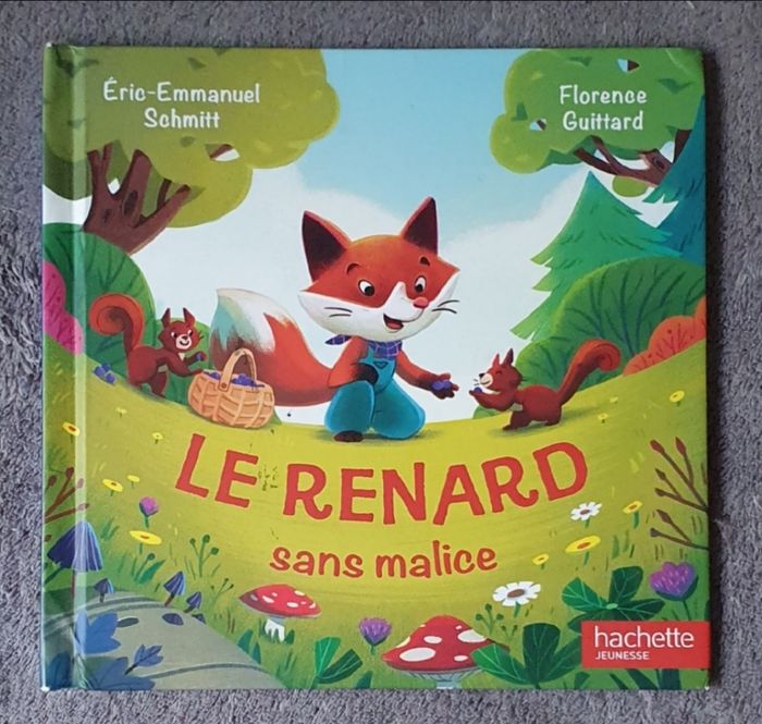 Roman pour enfants "Le Renard sans Malice" - Coll. Contes d'Animaux Étonnants (4-6 ans) / Hachette