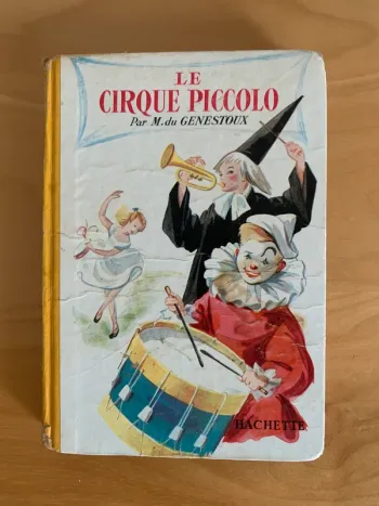 Le Cirque Piccolo par M. du Genestoux - Hachette