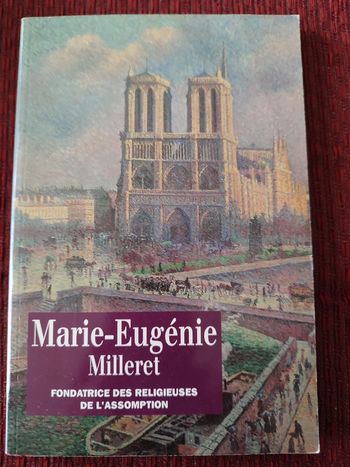 Livre Marie-Eugénie Milleret, fondatrice des religieuses de l'Assomption