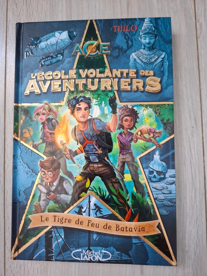 Livre l'école volante des aventuriers, le tigre de feu de Batavia