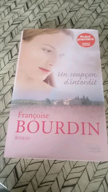 Livre de Françoise Bourdin " Un soupçon d'interdit "