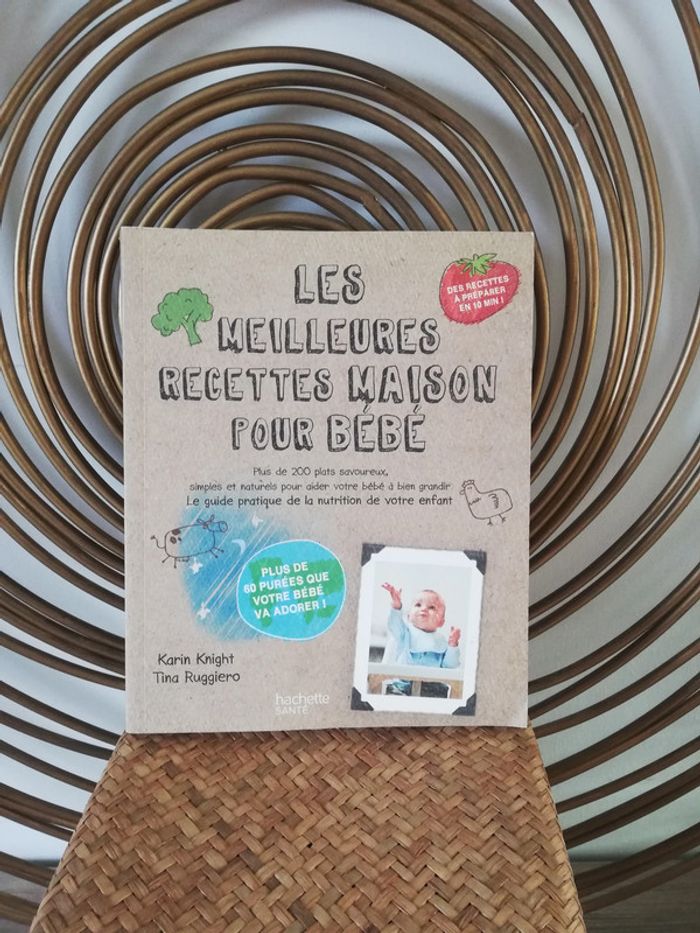 Livre les meilleures recettes maison pour bébé