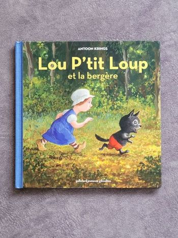 Lou P'tit Loup et la bergère Dès 3 ans Par Antoon Krings
