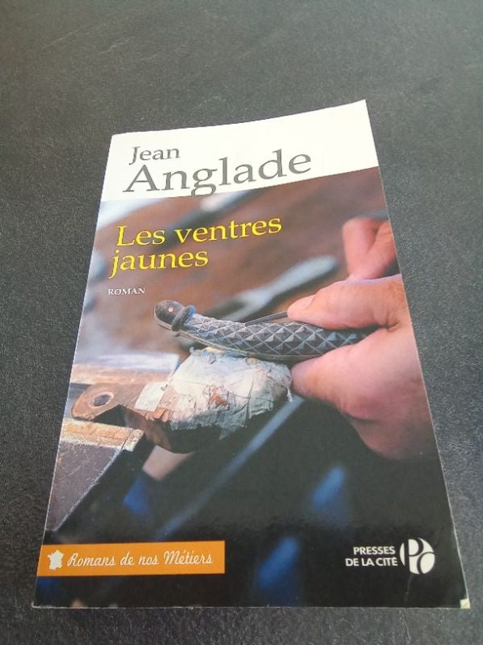 Roman de jean Anglade les ventres jaunes