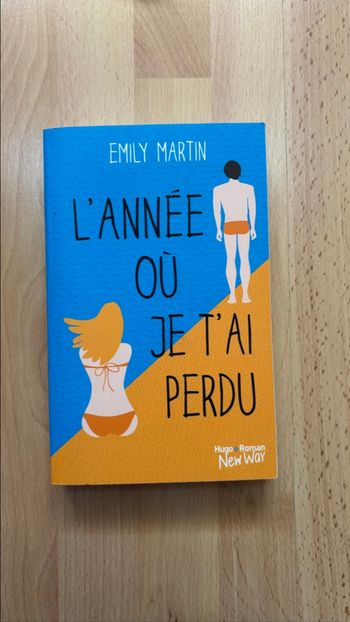 Emily Martin - L’année où je t’ai perdu