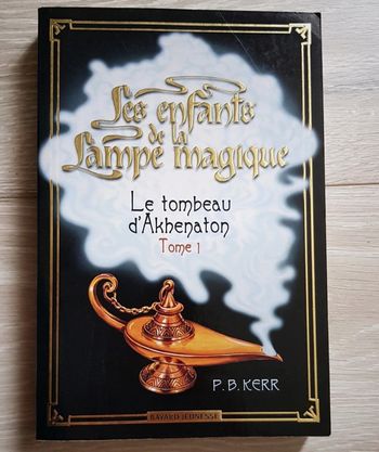 Les enfants de la lampe le tombeau d'Akhenaton