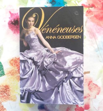 VENENEUSES de Anna GODBERSEN Ed. France Loisirs