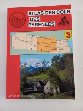 Livre cyclisme Atlas des cols des Pyrénées volume 3