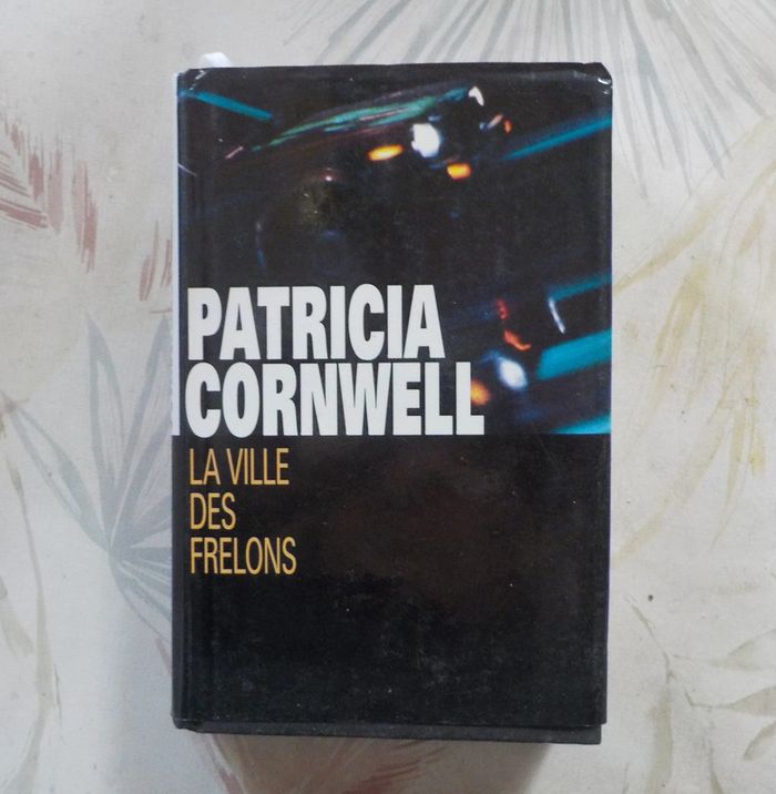 La ville des frelons de Patricia Cornwell Ed. France Loisirs