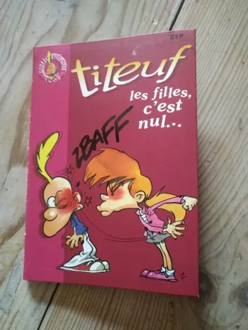 Livre Titeuf " les filles c'est nul"