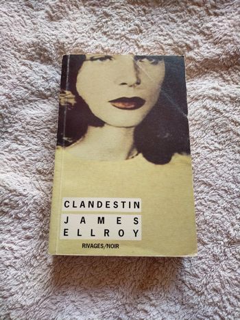 Clandestin de James Ellroy