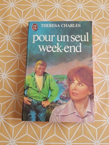 Pour un seul week-end de Theresa Charles