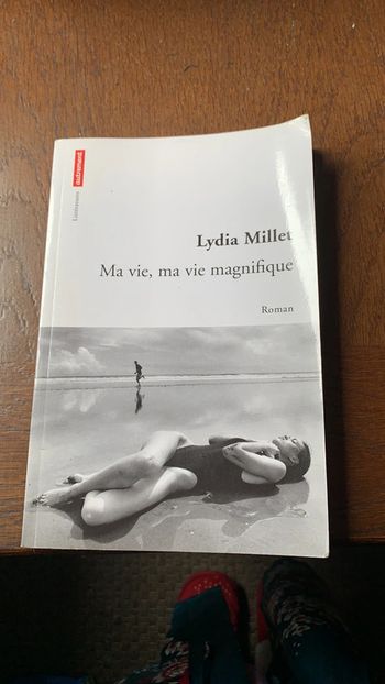 Ma vie ma vie magnifique