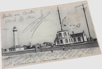 Carte postale ancienne Cayeux-sur-Mer (Somme) Le Phare et le Sémaphore