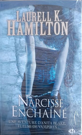 Livre Narcisse Enchaîné Laurell K. Hamilton