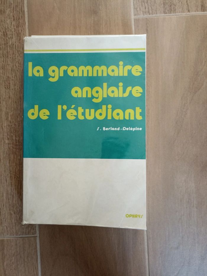 La grammaire anglaise de l'étudiant