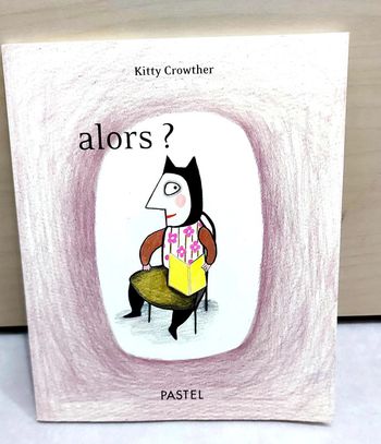 🌺 Livre (école des loisirs) : Alors