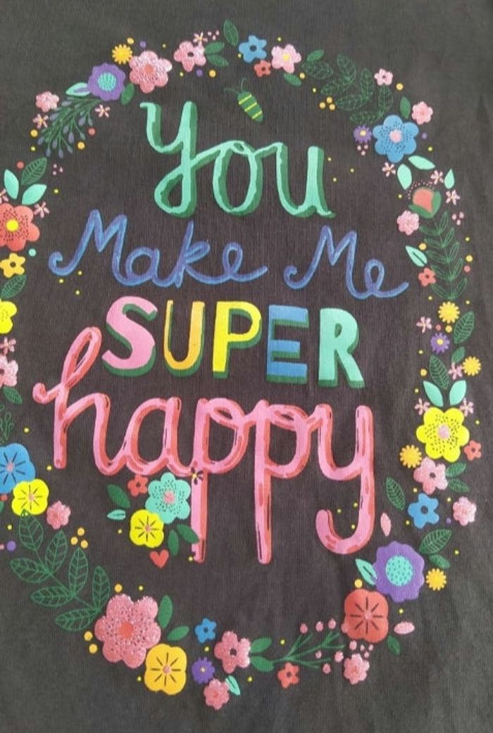 Tee-shirt You make me super happy 10 ans - photo numéro 2