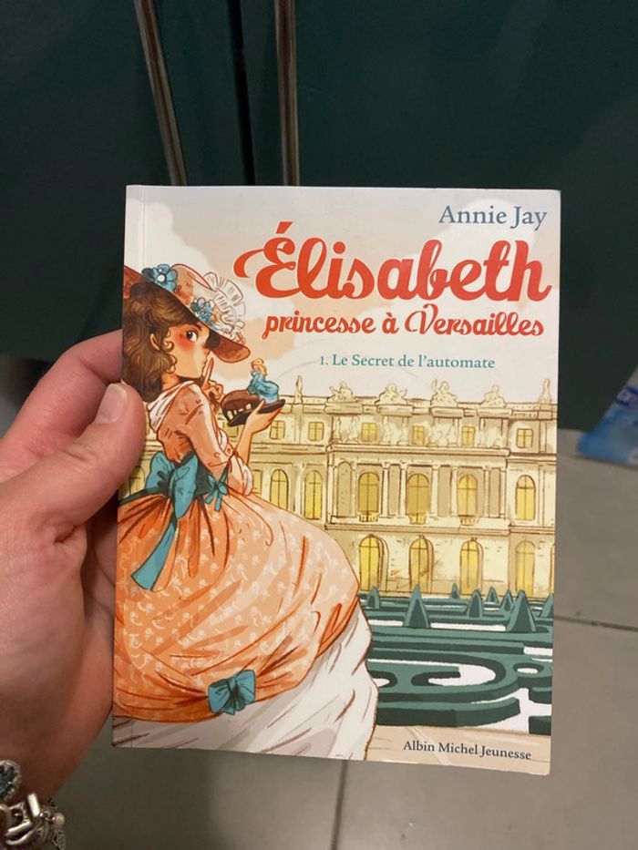 Elisabeth princesse de Versailles tome 1
