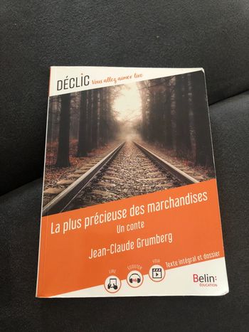 La plus précieuse des marchandises