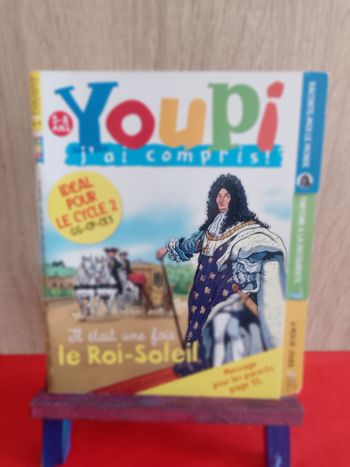 Youpi, j'ai compris n° 272, il était une fois le Roi-Soleil