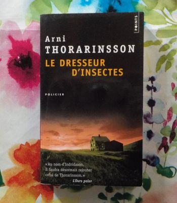 Le dresseur d'insectes de Arni Thorarinsson Ed. Points
