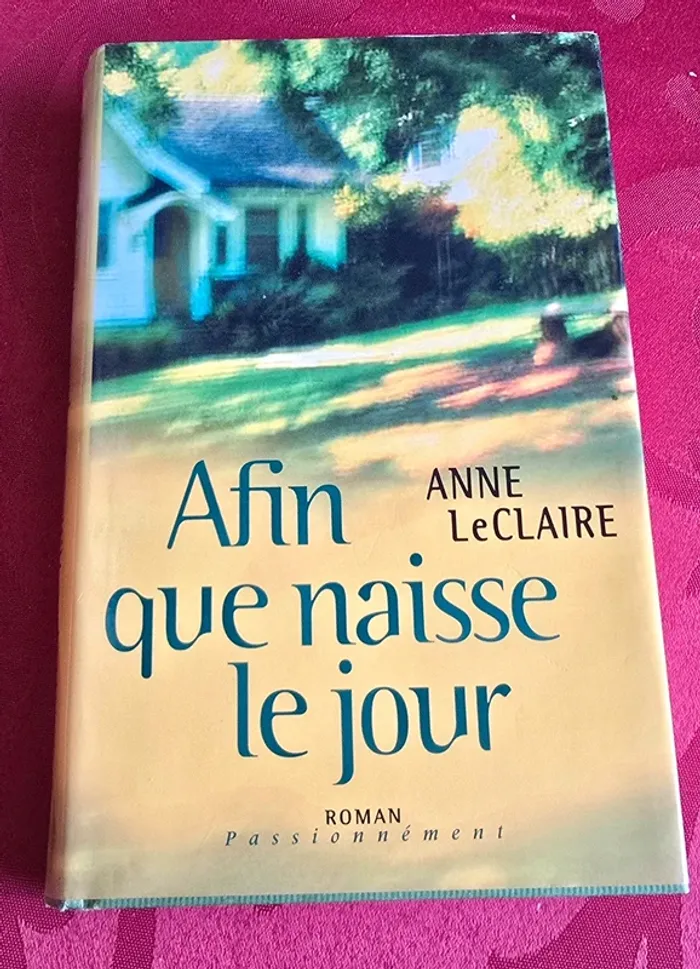 Livre afin que naisse le jour