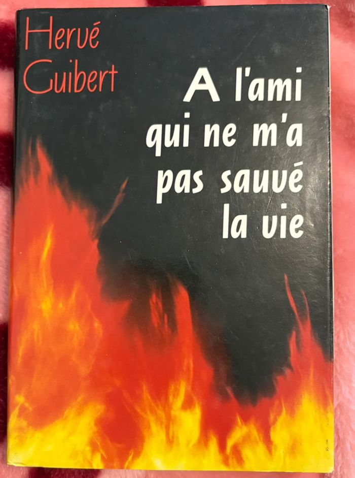 Livre « à l’ami qui ne m’a pas sauvé la vie »