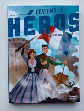 Deviens le héros - À la révolution