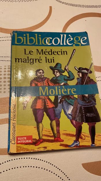Le médecin malgré lui de Molière