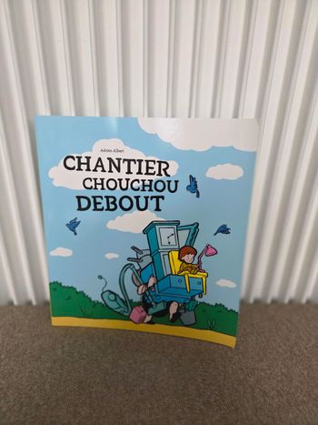 Chantier chouchou debout