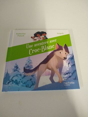 livre  "une aventure avec Croc-Blanc"