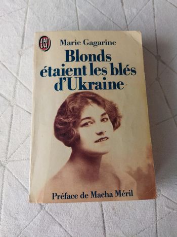 Blonds étaient les blés d'Ukraine