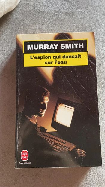 Livre Murray Smith L’espion qui dansait sur l’eau