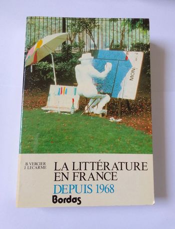 Vercier / Lecarme - La littérature en France depuis 1968