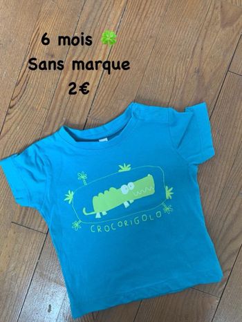 T-shirt 🍀 6 mois 🍀 Sans marque